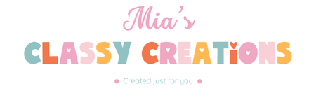 Mia's Classy Creations