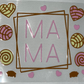 Mama 9