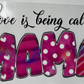 Mama 6
