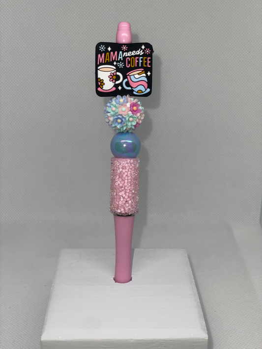 Mama needs coffee pink pen